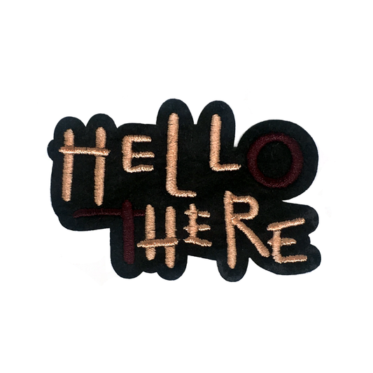 HELLO THERE/HELL HERE IRON ON EMBROIDERED PATCH